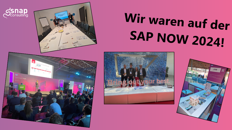 Bilder vom Event mit der Überschrift "Wir waren auf der SAP NOW 2024!"