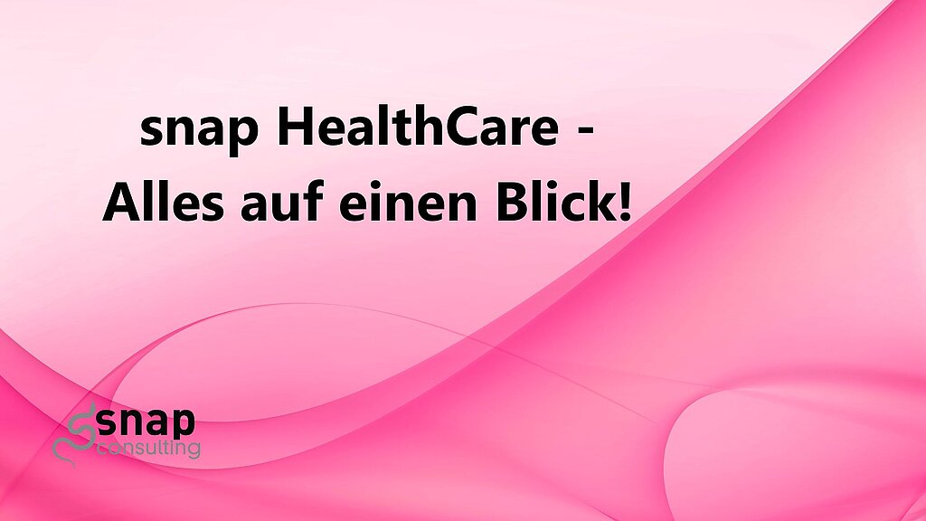 Rosa Hintergrund, davor die Überschrift "snap HealthCare - Alles auf einen Blick!"