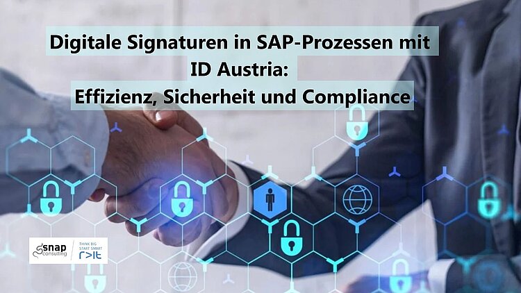 zwei Menschen schütteln die Hände, darüber ein technik overlay. Die Überschrift ist "Digitale Signaturen in SAP-Prozessen mit ID Austria: Effizienz, Sicherheit und Compliance"