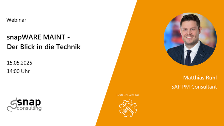 Ein Bild von Matthias Rühl, daneben die Überschrift "snapWARE MAINT - der Blick in die Technik"
